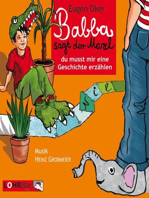cover image of Babba, sagt der Maxl, du musst mir eine Geschichte erzählen